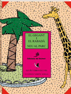 El gegant i el rabadà - Neu al parc